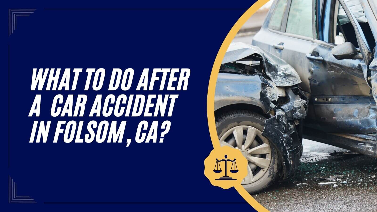 what to do after a car accident in california